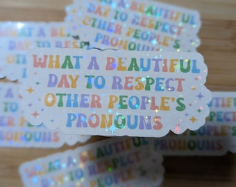 Respect Pronouns Holographic Sticker