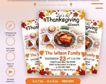 May include: A printable Thanksgiving dinner invitation featuring a roasted turkey, pumpkin pie, and autumn leaves. The text reads Let's be! Thanksgiving dinner, The Wilson Family, November 23 at 7:00 PM, 6432 Fremon Blvd, CA 94536, RSVP by December 3 to Bryan at 123-456-7890, Please bring a dish to share.