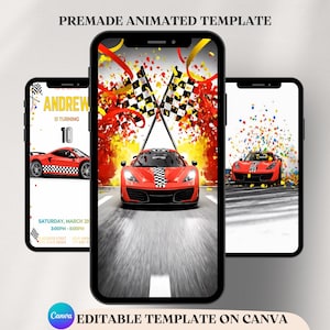 May include: Three smartphones displaying a racing-themed birthday invitation. The central phone shows a red race car with checkered flags. The other phones show similar designs. Text includes "PREMADE ANIMATED TEMPLATE", "ANDREW IS TURNING 10", and "EDITABLE TEMPLATE ON CANVA".