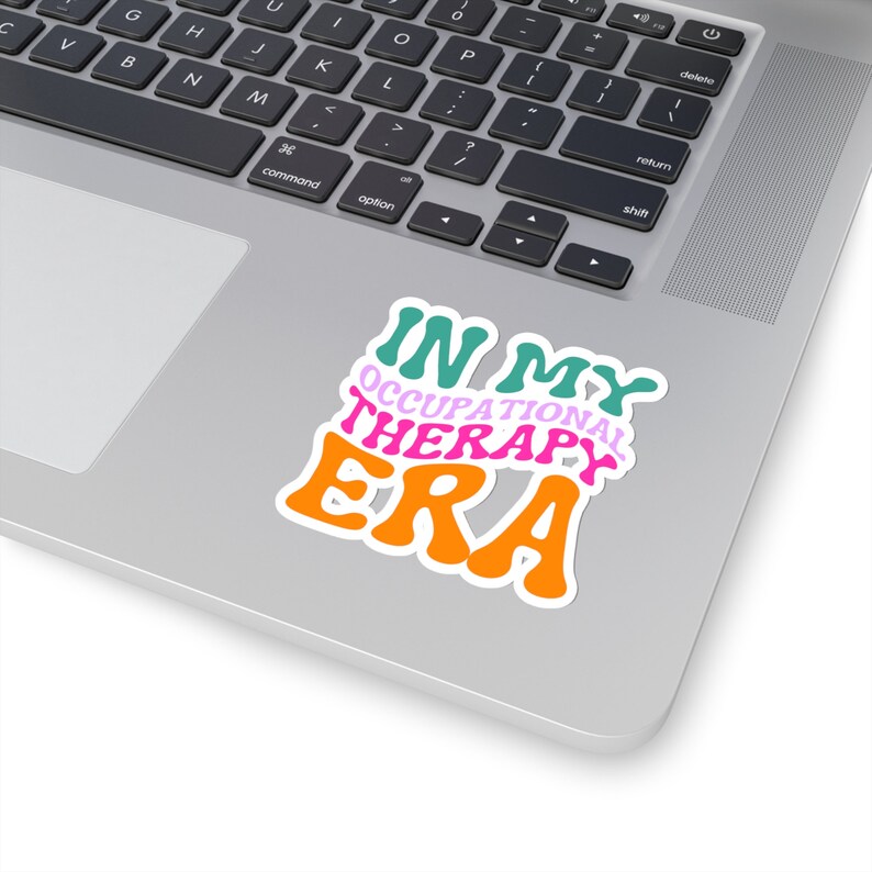 Occupational Therapy Sticker, OT Sticker, Healthcare Sticker, Funny OT Sticker, OT Gift, Occupational Therapy Gift, In My ot Era, Therapy image 4