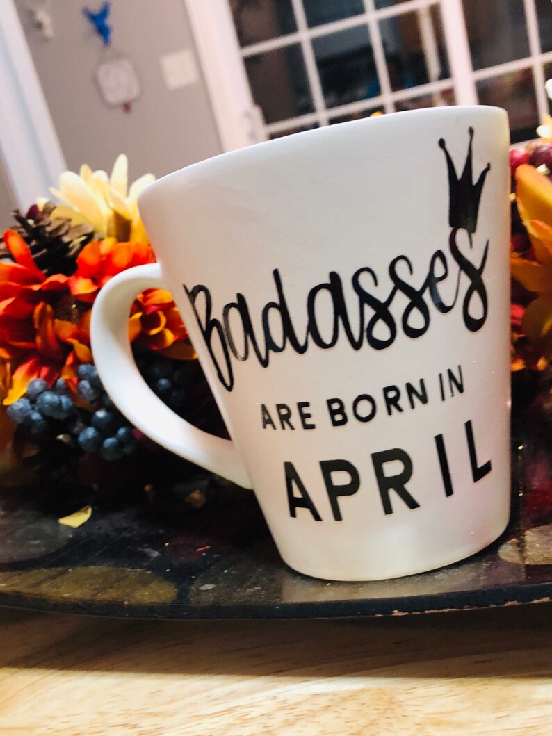 Badasses are born badass mugs monthly birthday mugs | Etsy