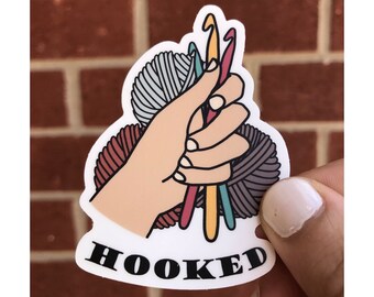 Crochet Sticker | Hooked Crochet Sticker | Crocheter Gift | Waterproof Sticker | Tumbler Sticker | Laptop Sticker | Sticker for Crafters