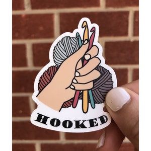 Crochet Sticker | Hooked Crochet Sticker | Crocheter Gift | Waterproof Sticker | Tumbler Sticker | Laptop Sticker | Sticker for Crafters