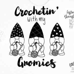Crocheting With My Gnomies SVG | Crochet svg | Gnome svg | crochet clipart | gnome clipart | crochet print file cut file svg png cricut file