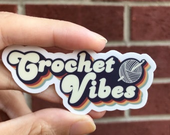 Crochet Sticker | Crochet Vibes Sticker | Crochet Vinyl Sticker | Crochet Gift | Crochet Life Sticker | Laptop Sticker | Waterproof Sticker