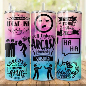 Sarcastic Tumbler Wrap Design png Seamless Tumbler Wrap Sarcastic Quotes Funny Tumbler Sublimation Design Digital Download File