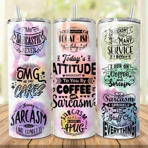 Sarcastic Tumbler, 20oz Skinny Tumbler Sublimation Designs Tumbler PNG File Digital Download, Sarcastic Quotes, Funny Tumbler