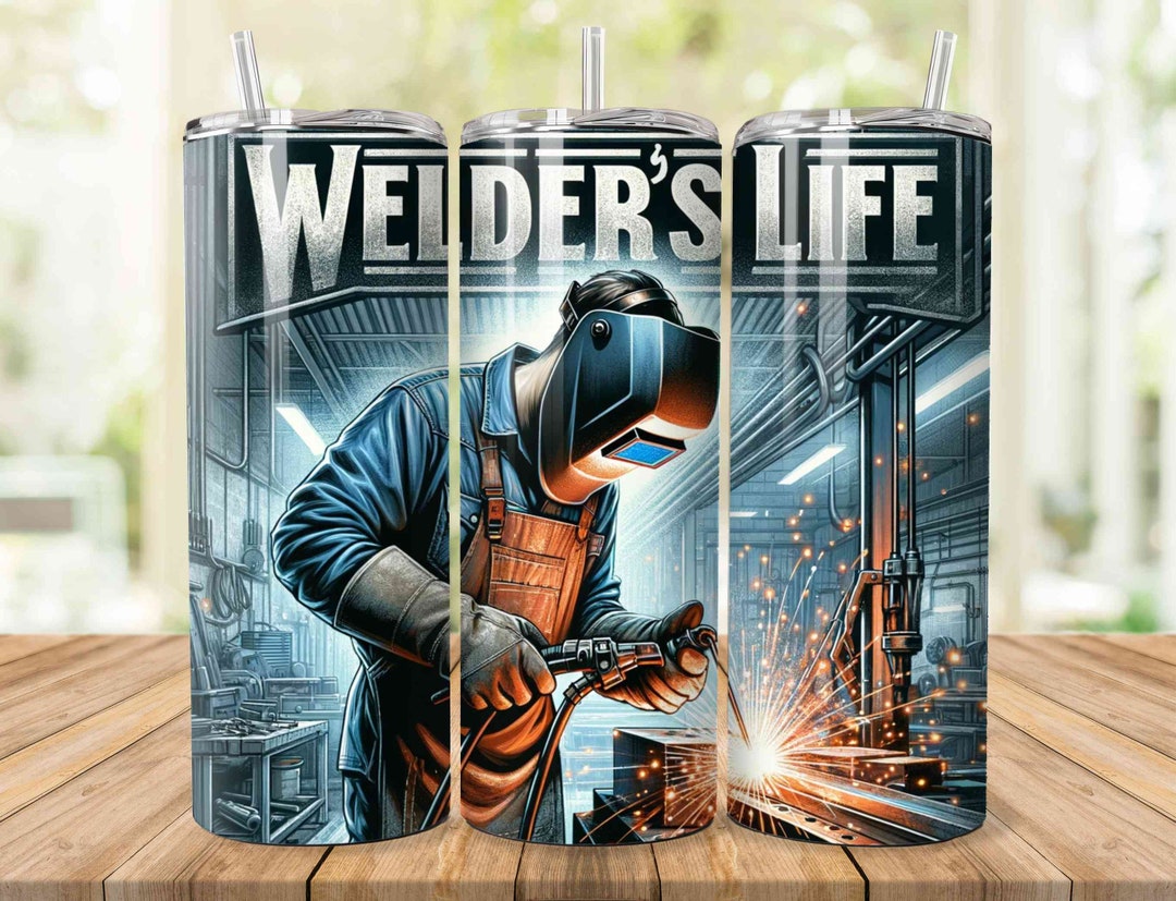 Welder Tumbler Wrap 20oz Skinny Tumbler Welders Life Sublimation Design