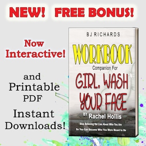 May include: A colorful image with the text "NEW! FREE BONUS!" at the top. The image features a book cover with the title "WORKBOOK Companion For GIRL. WASH YOUR FACE" by Rachel Hollis. The book cover is yellow, red, and white. The text "Stop Believing the Lies About Who You Are So You Can Become Who You Were Meant to Be" is also on the cover.