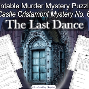 Może przedstawiać: Drukowana gra detektywistyczna z morderstwem rozgrywająca się w zamku zwanym Zamkiem Cristamont. Gra nosi tytuł "The Last Dance". Obraz przedstawia zbliżenie na drzwi wejściowe zamku, a na pierwszym planie widoczna jest część instrukcji gry.