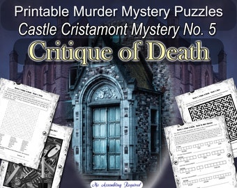 May include: A printable murder mystery puzzle set titled "Castle Cristamont Mystery No. 5: Critique of Death". The image shows a stone building with a large wooden door and a portion of a word search puzzle.