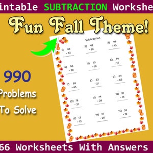 May include: Printable subtraction worksheets with a fun fall theme. The image features 990 problems to solve across 66 worksheets with answers. The worksheets are decorated with fall leaves and pumpkins.