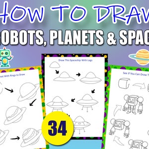 May include: Three black and white printable drawing worksheets for kids. The first worksheet shows how to draw a planet with rings. The second worksheet shows how to draw a spaceship with legs. The third worksheet shows how to draw a robot in seven steps. The title of the worksheets is "How to Draw Robots, Planets & Space".