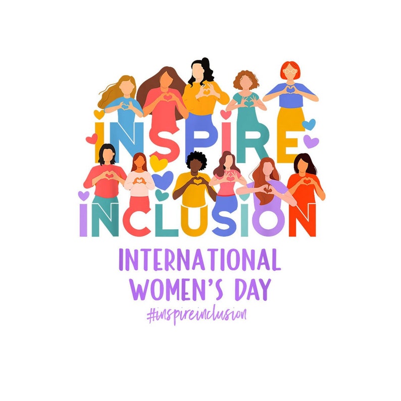 International Women's Day 2025 IWD Theme Inspire Inclusion Digital PNG