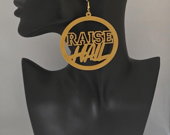 3D Printed  RAISE HAIL Hoop Earrings