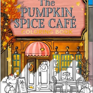The Pumpkin Spice Café Malbuch (Traumhafen #1) Mitwirkende(s): Gilmore, Laurie (Autor)