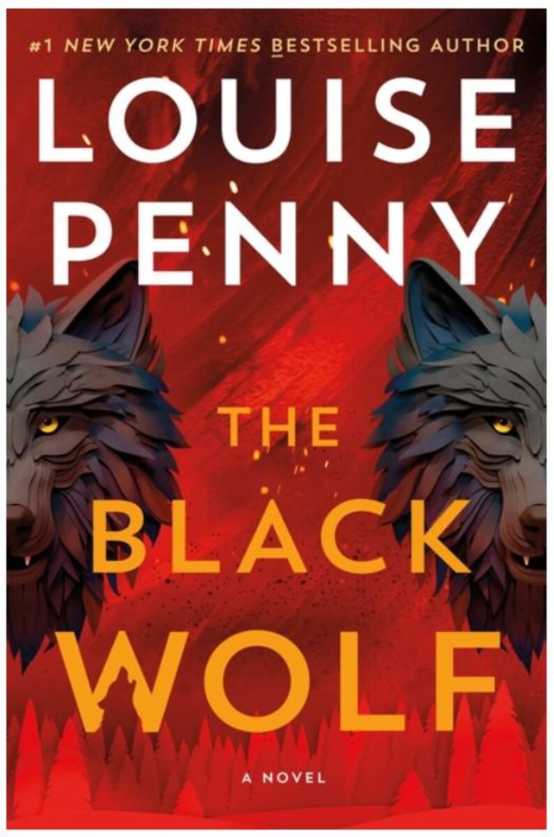The Black Wolf (Chief Inspector Gamache Novel #20). Contributor(s): Penny, Louise (Author) bild 3