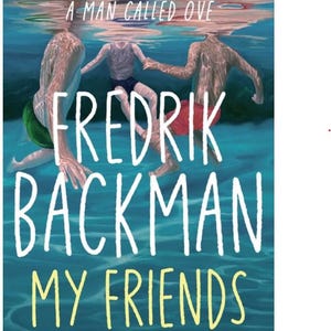 My Friends Contributor(s): Backman, Fredrik (Author)