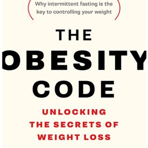 May include: A book titled "The Obesity Code" with the subtitle "Unlocking the Secrets of Weight Loss." The cover is cream-colored with bold black text and red accents. The author's name, Jason Fung, MD, is at the bottom.