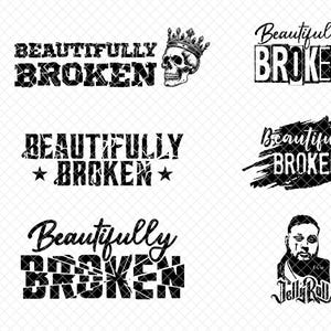 Beautifully Broken, Jelly Roll, svg, EPS, DFX, PNG, Cricut, Digital Download
