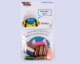 Shit the Glitter - Greta (Exclusive Edition) / as Gift / Fun Gadget / Joke Item / Festival / Santa's Secret / Christmas /