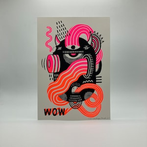 Screenprint/silkscreen “WOW”