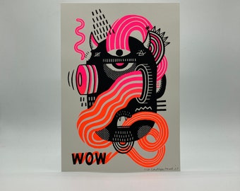 Screenprint/silkscreen “WOW”