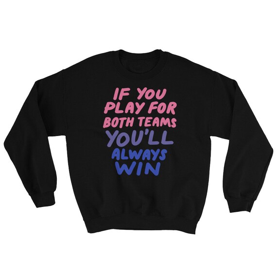 If You Play For Both You'll Always Win Bisexual Bi Pride Tee If You Play For Both You'll Always Win Bisexual Bi Pride Tee