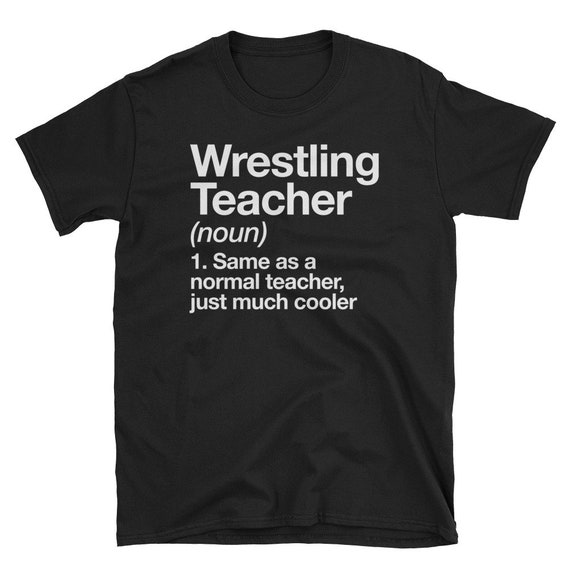 Wrestling Coach Funny Definition T-Shirt Trainer Gift Tee Wrestling Coach Funny Definition T-Shirt Trainer Gift Tee