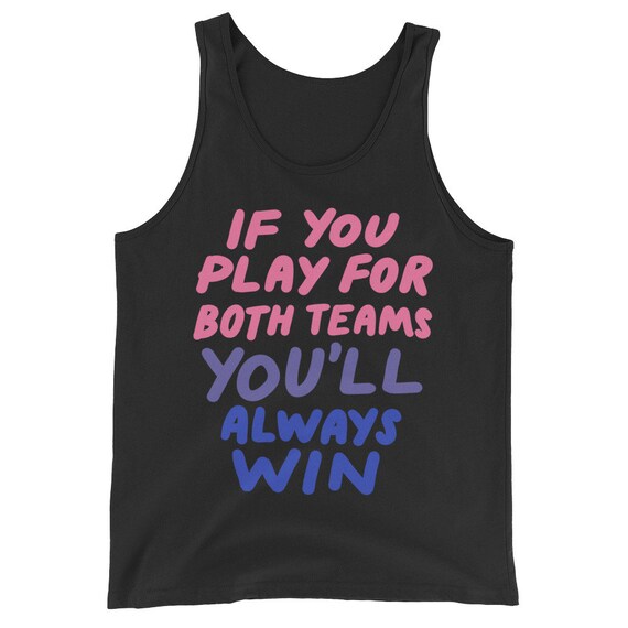 If You Play For Both You'll Always Win Bisexual Bi Pride Tee If You Play For Both You'll Always Win Bisexual Bi Pride Tee