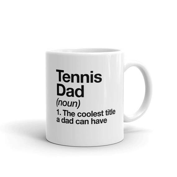 Tennis Dad Definition Mug Funny Sports Cup Etsy