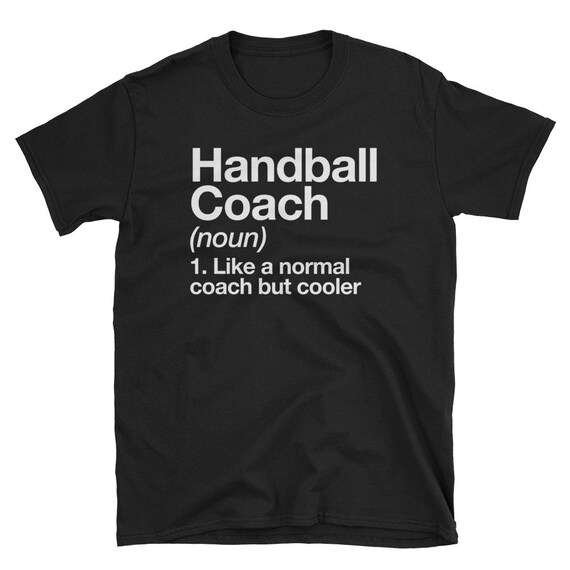 Handball Coach Funny Definition Tshirt Trainer Gift Tee Etsy