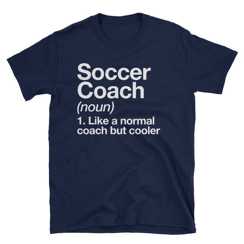 Soccer Coach Funny Definition Tshirt Trainer Gift Tee Etsy