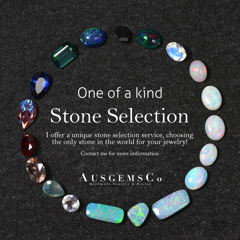 May include: A variety of gemstones arranged in a semi-circle on a black background. The text "One of a kind Stone Selection" is displayed in the center of the image. The text "I offer a unique stone selection service, choosing the only stone in the world for your jewelry! Contact me for more information" is displayed below the title. The text "AUSGEMSCO Handmade Jewelry & Design" is displayed at the bottom of the image.