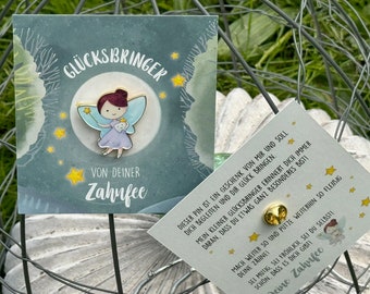 Tooth fairy pin / pin as a lucky charm and reward with tooth fairy greeting
