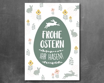 Frohe Ostern Ihr Hasen! Süße Postkarte zum Osterfest