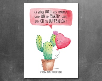 Postkartengru an Freundin / Freund: "Ich wrde dich auch umarmen, wenn du  ein Kaktus wrst und ich ein Luftballon" - Etsy.de