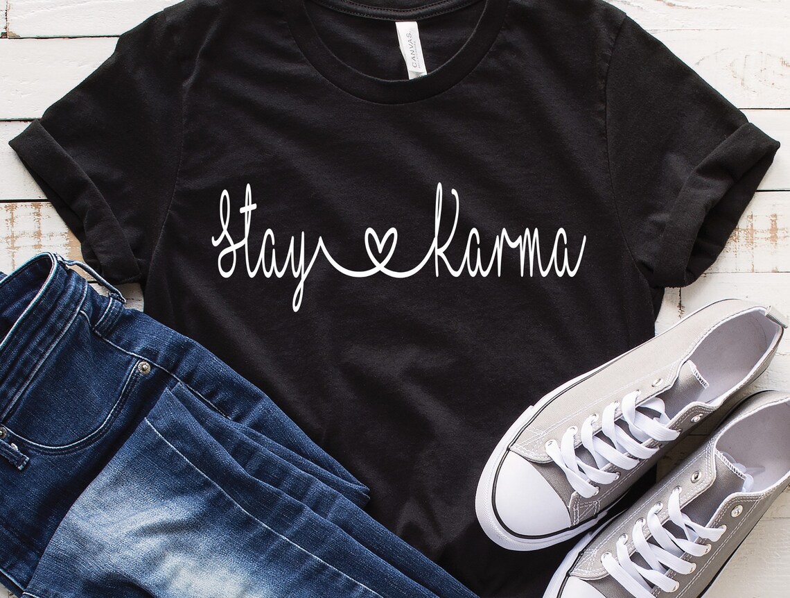 Karma shirt karma quote t shirt sarcastic shirt dear karma | Etsy