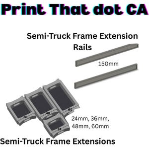 Peut inclure: L'image présente des rails et des extensions de châssis de semi-remorque. Les rails mesurent 150 mm de long. Les extensions sont étiquetées avec des mesures de 24 mm, 36 mm, 48 mm et 60 mm. Le texte "Print That dot CA" est en haut.