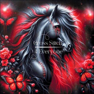 May include: A digital art piece featuring a black horse with red accents in its mane and around its face. Red butterflies and flowers surround the horse. The text "Cross Stitch 4 Everyone" is displayed in white.