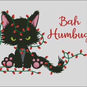 May include: A black cat with pink paws is tangled in red Christmas lights. The cat has a grumpy expression and the text "Bah Humbug!" is written in red letters.