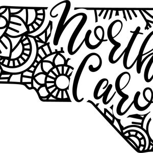 May include: Black and white outline of the state of North Carolina with a decorative mandala pattern and the text "North Carolina" written in a stylized font.