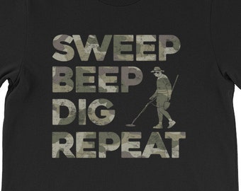 Unisex Metal Detecting T-shirt Gift, Metal Detecting Lover Birthday Gift Idea, Funny Quote Metal Detecting Tee, Metal Detecting Fan Present