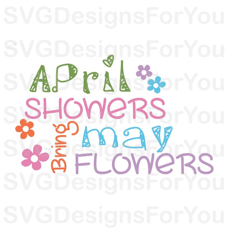 April Showers Bring May Flowers SVG Design Spring Svg Etsy
