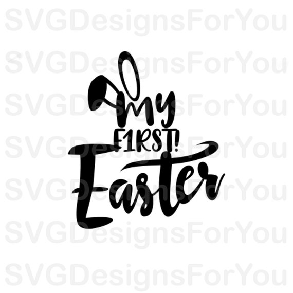 Download My First Easter SVG Design Baby First Easter SVG File Cute ...