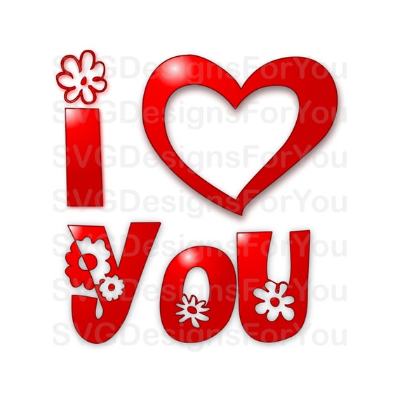 Download I Love You Valentine Svg Red Heart Clip Art Flowers Download Files