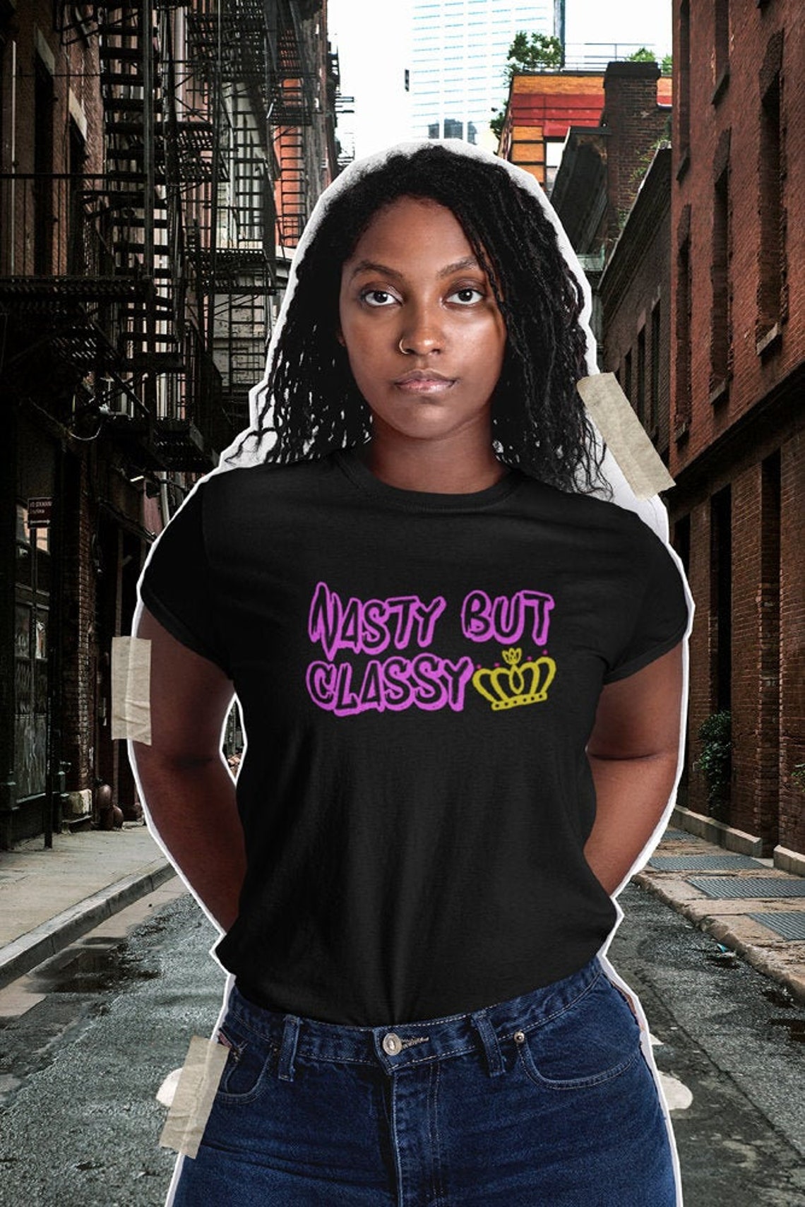 URBAN SLANG T SHIRTS Nasty But Classy Womens Street Slang Etsy