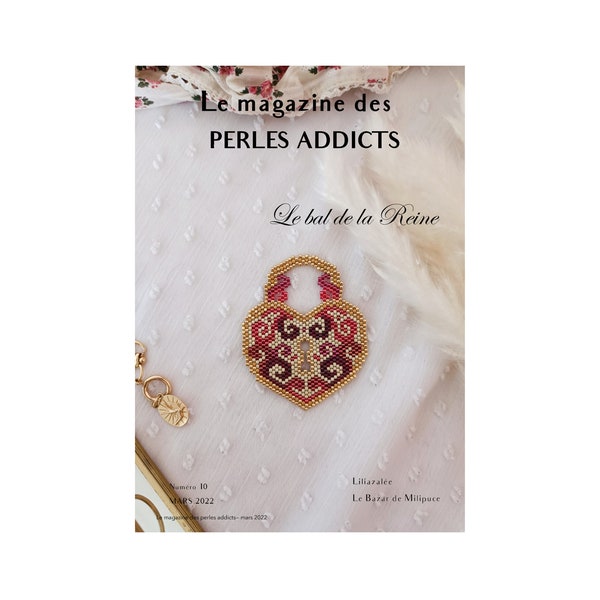 Perles addicts magazine - issue 10 March 2022