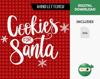 Cookies For Santa Hand Lettered Download Digital Art