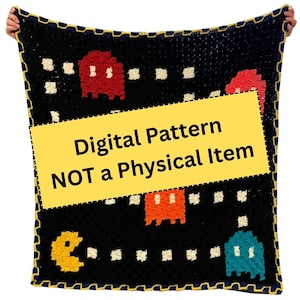May include: A black crocheted blanket featuring pixelated Pac-Man characters and ghosts in red, orange, yellow, and teal. The blanket has a yellow border and the text "Digital Pattern NOT a Physical Item" on a yellow banner.